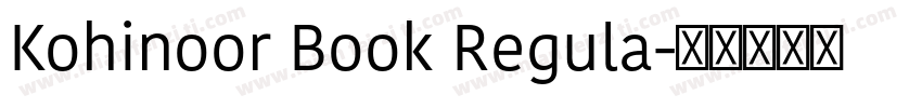 Kohinoor Book Regula字体转换